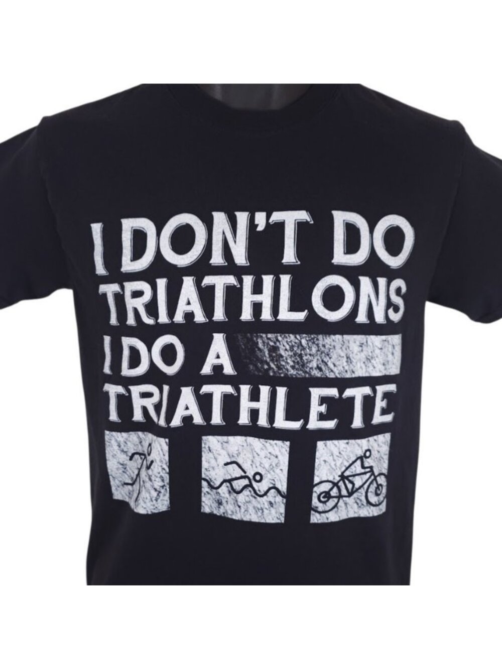 I Dont Do Triathlons T Shirt Mens Size XS Black I Do A Triathlete Funny Humor